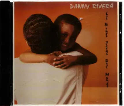 Danny Rivera - Los Niños Jesus Del Mundo