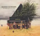 CD - Danny Schmidt - Instead The Forest Rose To Sing - Digipak
