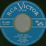 Danny Scholl - Shrimp Boats (A Comin'- There's Dancin' Tonight) / I Remember You Love