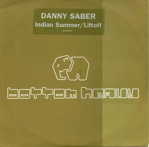 Danny Saber - Indian Summer / Lift Off