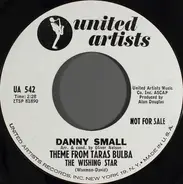 Danny Small - Theme From Taras Bulba: The Wishing Star