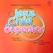 Danny Street , Mike Redway - Jesus Christ Superstar (Highlights From The Rock Opera)