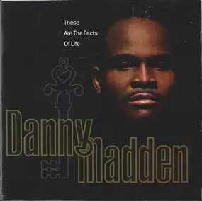 Danny Madden - These Are the Facts of Life