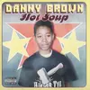Double LP - Danny Brown - Hot Soup - + 7''