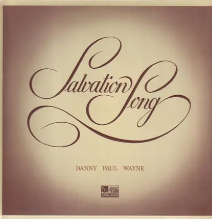 Danny Paul Wayne - Salvation Song