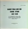 LP - Danny Polo And His Swing Stars - 1937-1939 - Green Vinyl