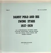 Danny Polo And His Swing Stars - 1937-1939