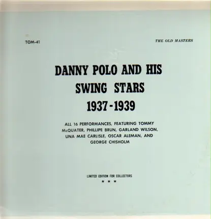 Danny Polo And His Swing Stars - 1937-1939