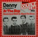 7'' - Danny & The Juniors - At The Hop / Rock And Roll Is Here To Stay