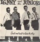 Danny & the Juniors - Rock & Roll Is Here to Stay