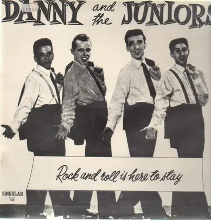 Danny & The Juniors - Rock & Roll Is Here to Stay