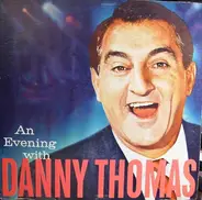 Danny Thomas - An Evening With Danny Thomas