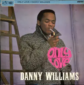 Danny Williams - Only Love