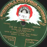 Dans Orkester Paul Godwin - Det var en sommardag / Vi ga aldrig hem