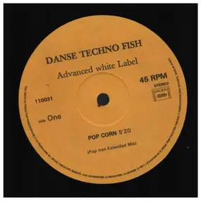 Danse Techno Fish - Pop Corn