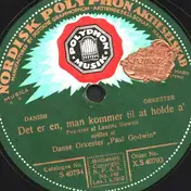 Danse Orkester Paul Godwin - Det er en, man kommer til at holde a' / Taenk, hvis vi to var alene