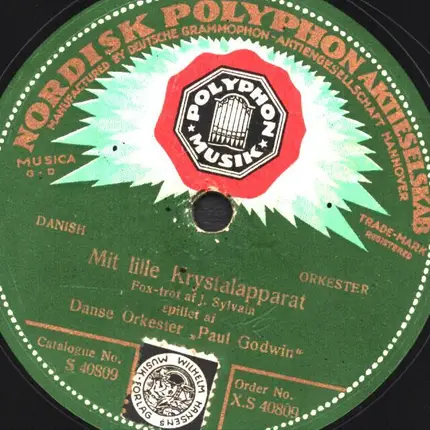 Danse Orkester Paul Godwin - Mit lille Krystalapparat / Nøj's med lidt mindre