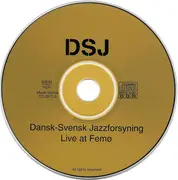 CD - Dansk-Svensk Jazzforsyning - Live At Femø