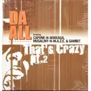 12'' - Da All (Da Alliance) - That's Crazy PT.2 / F.O.T.'s PT.2 (Fake Outta Towners)