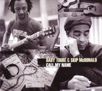 Daby Touré & Skip McDonald - Call My Name