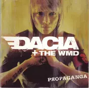 Dacia + The WMD - Propaganda