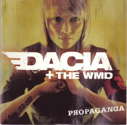 Dacia + The WMD - Propaganda
