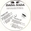 12'' - Dada Nada - The Good Thing / Give It All I Got