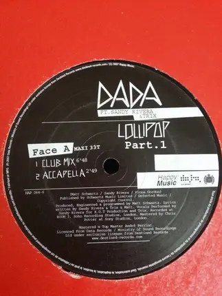 DADA Feat. Sandy Rivera & Trix - Lollipop (Part 1)