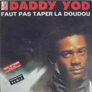 12inch Vinyl Single - Daddy Yod - Faut Pas Taper La Doudou
