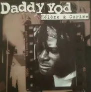 Daddy Yod - Helene & Corine