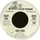 7inch Vinyl Single - Daddy Cool - Eagle Rock