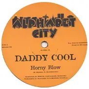 Daddy Cool - Horny Blow