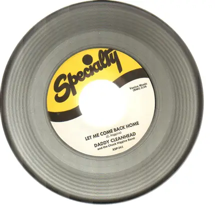 Daddy Cleanhead And Chuck Higgins And His Band - Something's Goin' On In My Room / Let Me Come Back Home