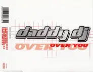 Daddy DJ - Over You