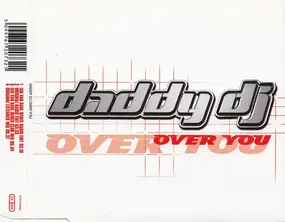 Daddy DJ - Over You