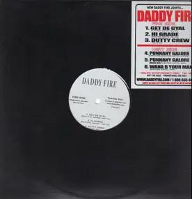 Daddy Fire - Get De Gyal