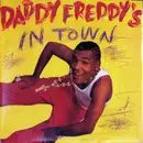 12'' - Daddy Freddy - Daddy Freddy's In Town