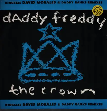 Daddy Freddy - The Crown (Kingsize David Morales & Daddy Ranks Remixes)