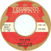 y - Hey Now / Daddy 'G' Rides Again