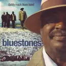 CD - Daddy Mack Blues Band - Bluestones