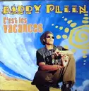 12inch Vinyl Single - Daddy Pleen - C'Est Les Vacances