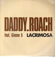 Daddy Roach Feat. Gimme 5 - Lacrimosa