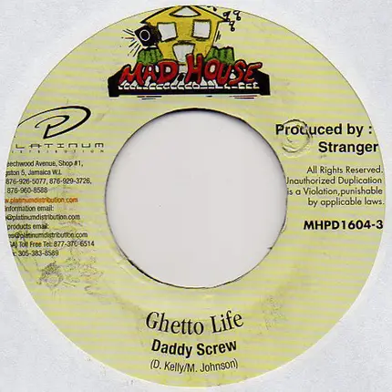Daddy Screw - Ghetto Life