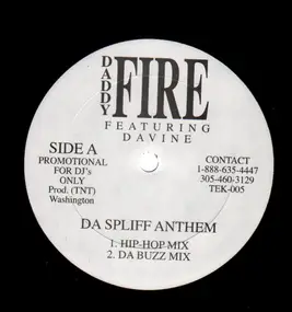 Daddy Fire - DA SPLIFF ANTHEM