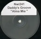 Daddy's Groove - Alma Mia