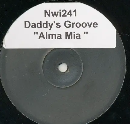 Daddy's Groove - Alma Mia