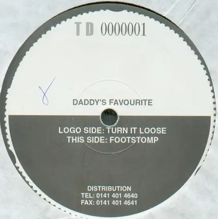 Daddy's Favourite - Turn It Loose / Footstomp