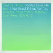Daddy's Favourite - I Feel Good Things For You (2 of 2)