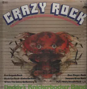 Daddy's Knickerbocker Band - Crazy Rock