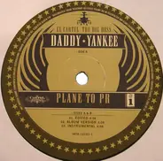 Daddy Yankee - Plane To PR